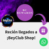 BC Rewards - Qué son - BeyClub Shop